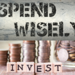 Important steps that we can follow to spend wisely and invest smartly