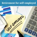 Retirement planning for self-employed