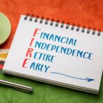 How should we aim to ‘FIRE’ (Financial Independence Retire Early)?